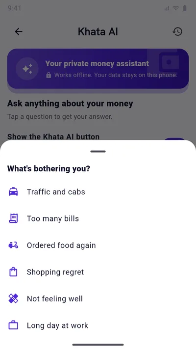 Expense Khata Khata AI “Rough day?”: pick what is bothering you, such as traffic or too many bills, and get a kind reply